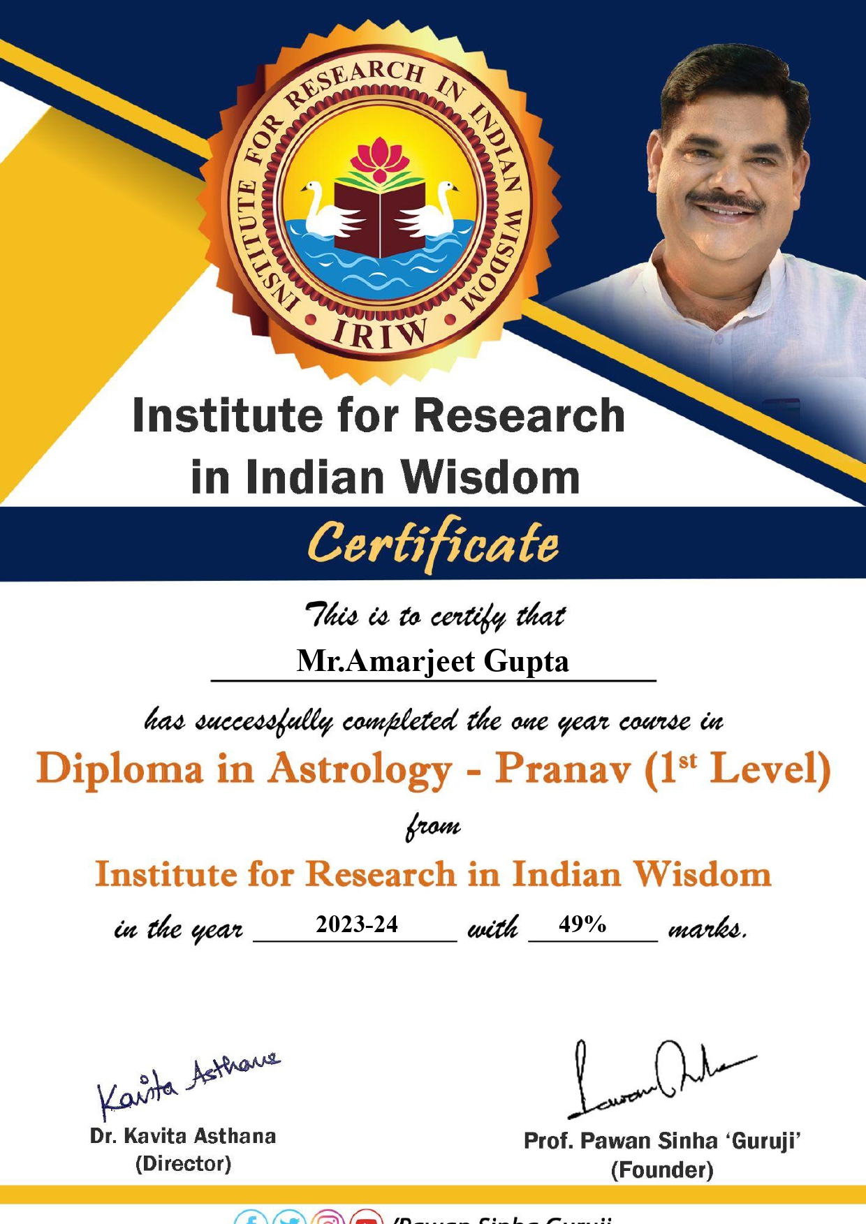 Certificate of Diploma in Astrology – Pranav (1st Level) awarded to Amarjeet Gupta by the Institute for Research in Indian Wisdom